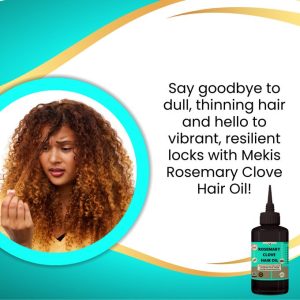 Mekis Rosemary Clove Hair Oil - Encourage new hair follicle growth, Strengthens strands, Reducing thinning and promoting volume.